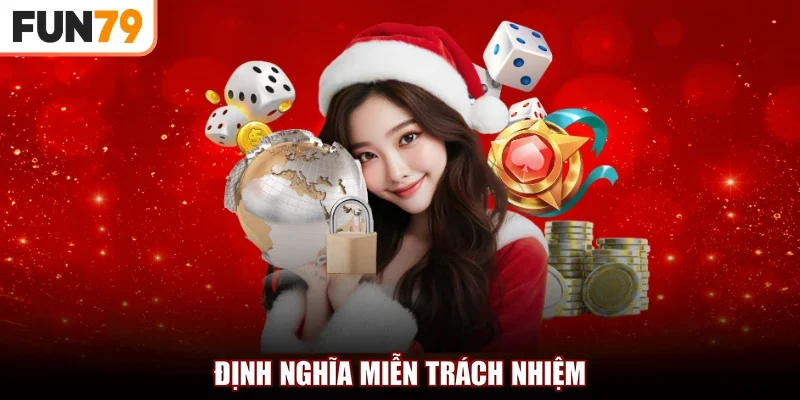 Định nghĩa miễn trách nhiệm
